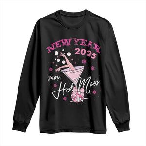 Funny New Year 2025 Same Hot Mess Long Sleeve Shirt New Year's Eve Party Coquette Champagne Glass TS11 Black Print Your Wear