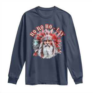 Funny Christmas Native American Long Sleeve Shirt Ho Ho Lay War Bonnet Santa Indian Tribes TS11 Navy Print Your Wear