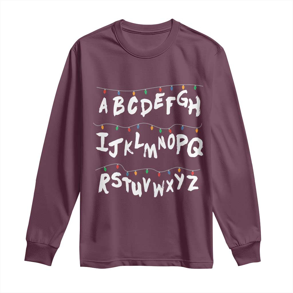 Funny Stranger Christmas Long Sleeve Shirt Alphabet Xmas Lights TS11 Maroon Print Your Wear