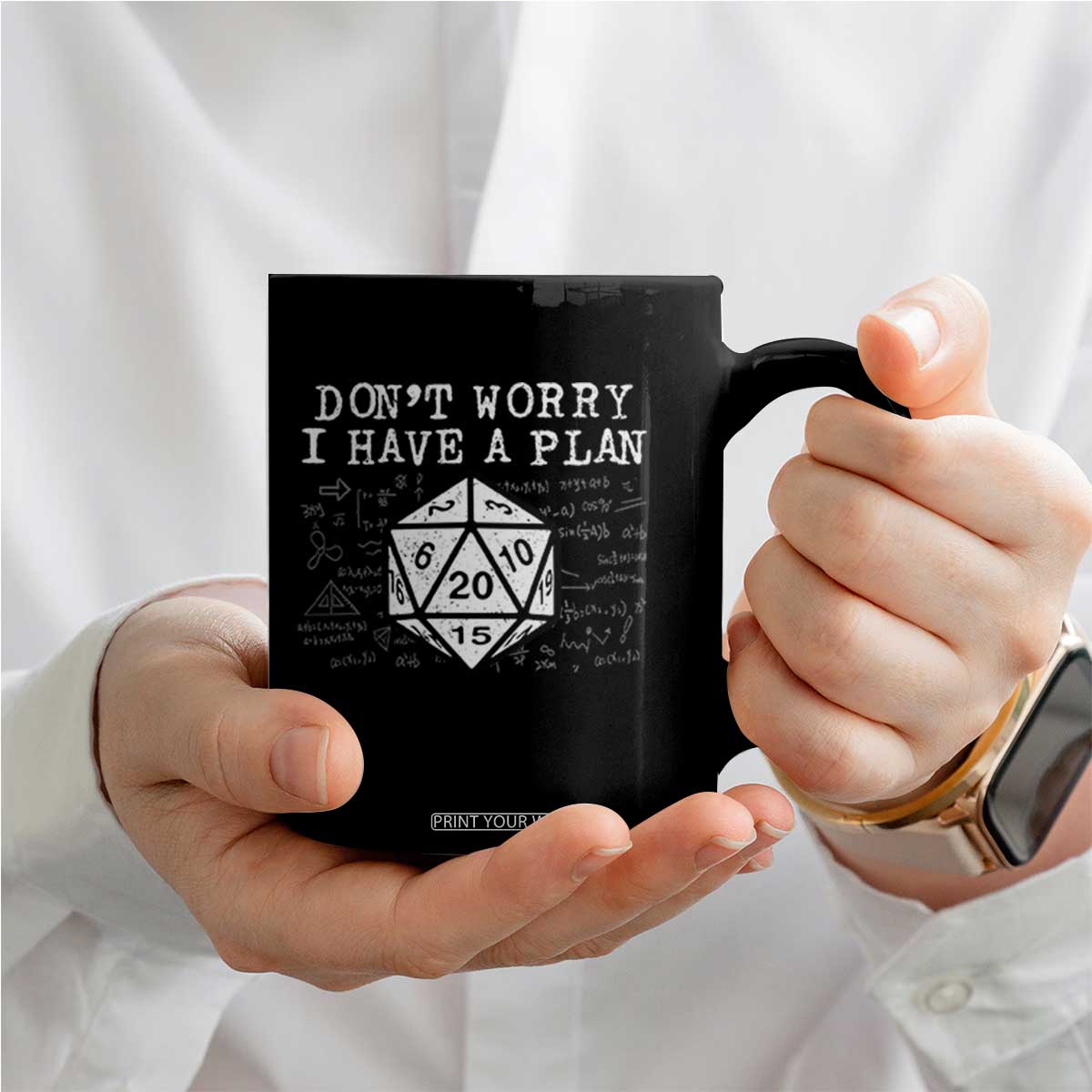 Funny RPG Gamer Dont Worry I Have A Plan Coffee Mug D20 Tabletop TS11 Print Your Wear