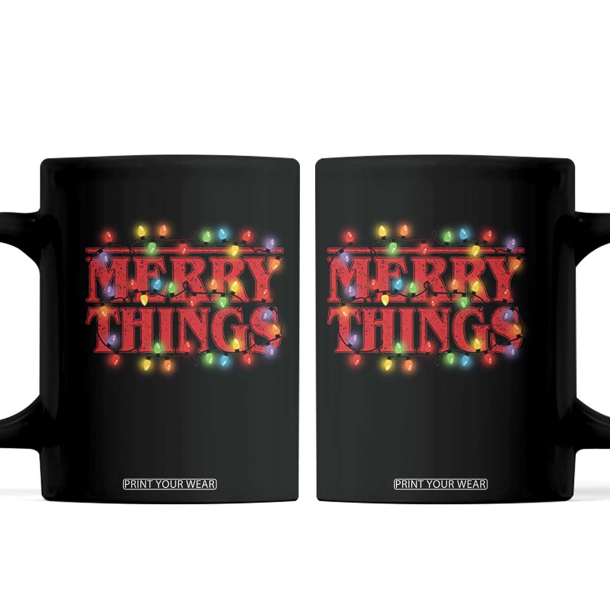 Funny Stranger Christmas Coffee Mug Merry Things Xmas Movie Neon Lights TS11 Black Print Your Wear