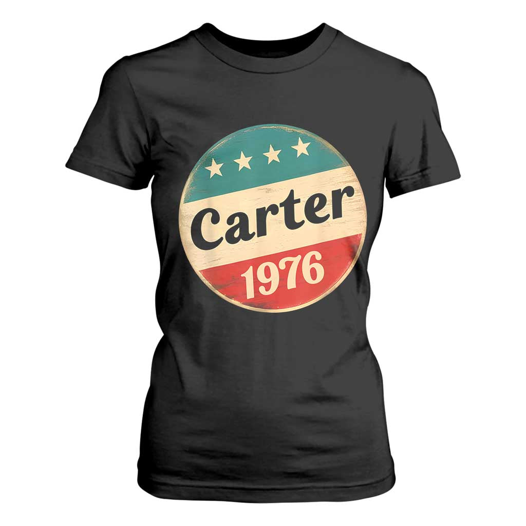 Jimmy Carter Supporter T Shirt For Women 39th President U.S Presidential Election 1976 TS11 Black Print Your Wear