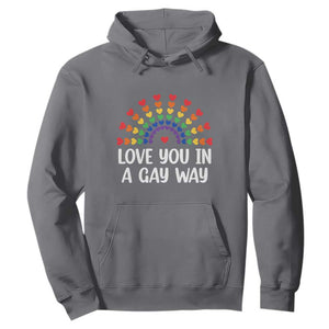 Funny Valentine's Day LGBT Hoodie Love You In A Gay Way Rainbow Hearts TS11 Charcoal Print Your Wear