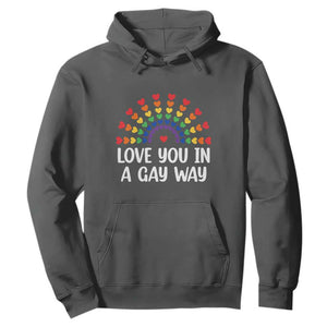 Funny Valentine's Day LGBT Hoodie Love You In A Gay Way Rainbow Hearts TS11 Dark Heather Print Your Wear