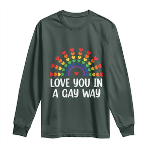 Funny Valentine's Day LGBT Long Sleeve Shirt Love You In A Gay Way Rainbow Hearts TS11 Dark Forest Green Print Your Wear