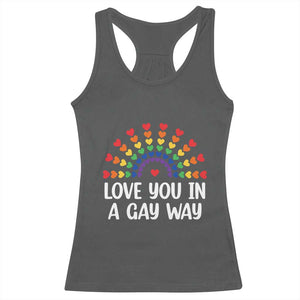 Funny Valentine's Day LGBT Racerback Tank Top Love You In A Gay Way Rainbow Hearts TS11 Dark Heather Print Your Wear