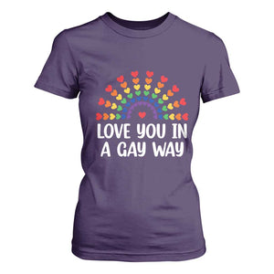 Funny Valentine's Day LGBT T Shirt For Women Love You In A Gay Way Rainbow Hearts TS11 Purple Print Your Wear