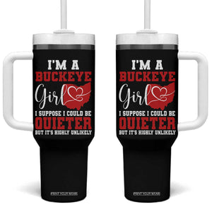 I Am A Buckeye Girl I Suppose I Could Be Quieter Tumbler With Handle Ohio State TS11 One Size: 40 oz Black Print Your Wear