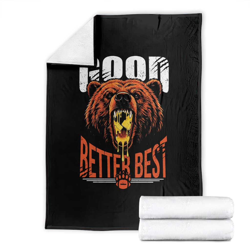 Funny Good Better Best Throw Blanket BR Eating Cheese CFB Football Fans TS11 Black Print Your Wear