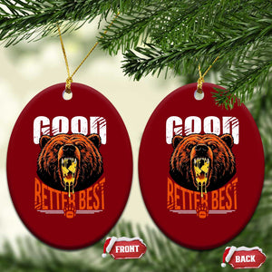 Funny Good Better Best Ceramic Ornament BR Eating Cheese CFB Football Fans TS11 Print Your Wear