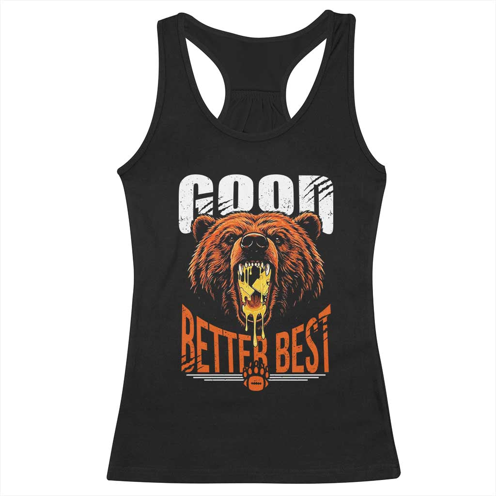 Funny Good Better Best Racerback Tank Top BR Eating Cheese CFB Football Fans TS11 Black Print Your Wear