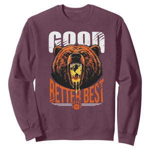 Funny Good Better Best Sweatshirt BR Eating Cheese CFB Football Fans TS11 Maroon Print Your Wear