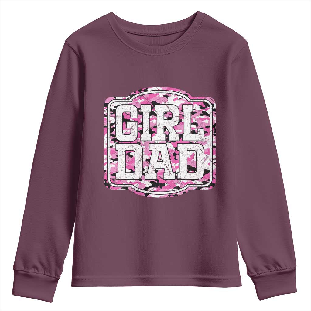 Girl Dad Youth Sweatshirt Pink Camo Hunting Daddy Father's Day TS11 Maroon Print Your Wear