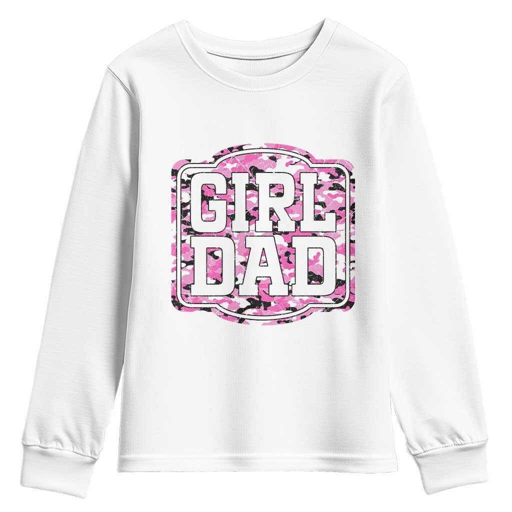 Girl Dad Youth Sweatshirt Pink Camo Hunting Daddy Father's Day TS11 White Print Your Wear