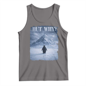 Nihilist Penguin But Why Tank Top Snow Mountains Motivational Penguin Meme TS11 Deep Heather Print Your Wear