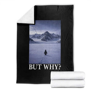 Nihilist Penguin But Why Throw Blanket Lone Penguin Walking Toward Mountain Meme TS11 Black Print Your Wear