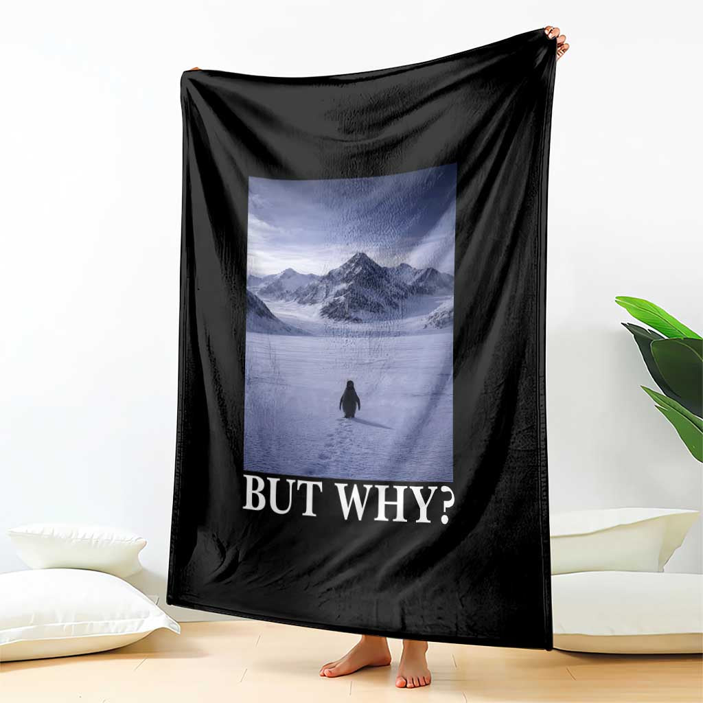 Nihilist Penguin But Why Throw Blanket Lone Penguin Walking Toward Mountain Meme TS11 Print Your Wear