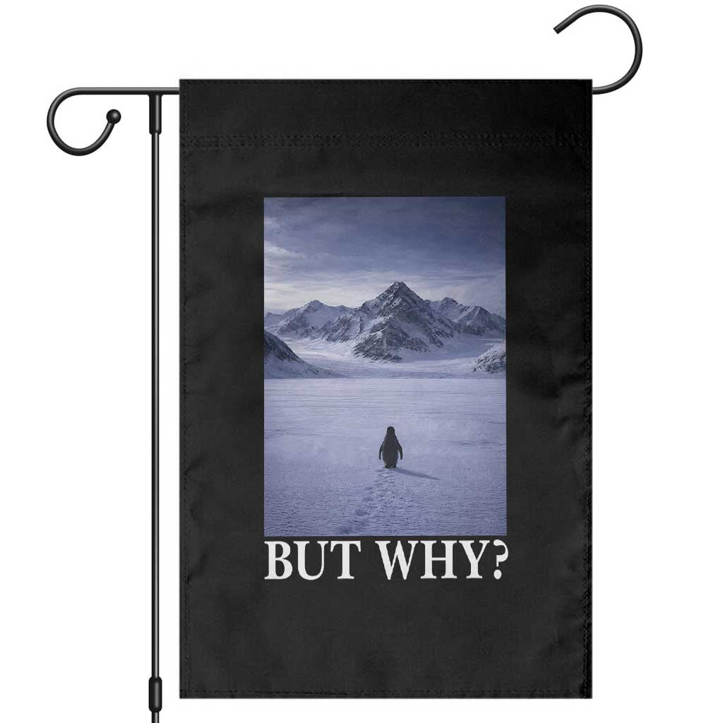 Nihilist Penguin But Why Garden Flag Lone Penguin Walking Toward Mountain Meme TS11 Black Print Your Wear