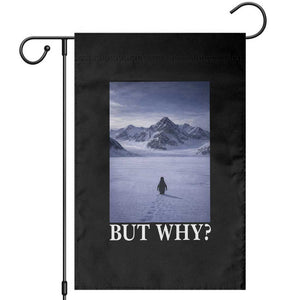 Nihilist Penguin But Why Garden Flag Lone Penguin Walking Toward Mountain Meme TS11 Black Print Your Wear