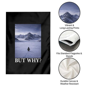 Nihilist Penguin But Why Garden Flag Lone Penguin Walking Toward Mountain Meme TS11 Print Your Wear
