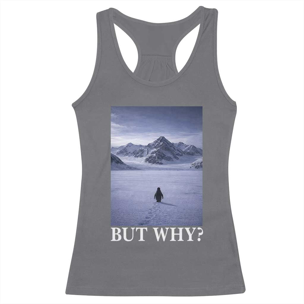 Nihilist Penguin But Why Racerback Tank Top Lone Penguin Walking Toward Mountain Meme TS11 Charcoal Print Your Wear