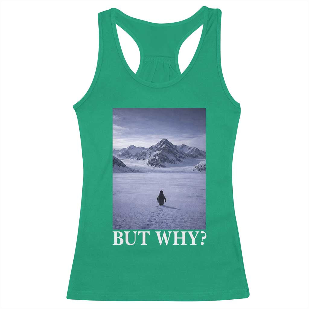 Nihilist Penguin But Why Racerback Tank Top Lone Penguin Walking Toward Mountain Meme TS11 Irish Green Print Your Wear
