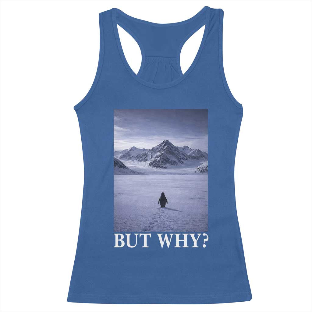 Nihilist Penguin But Why Racerback Tank Top Lone Penguin Walking Toward Mountain Meme TS11 Royal Blue Print Your Wear