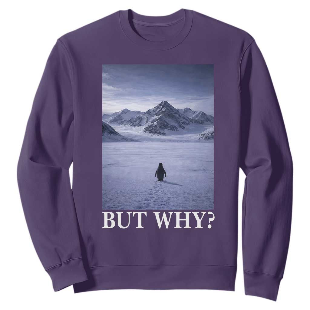 Nihilist Penguin But Why Sweatshirt Lone Penguin Walking Toward Mountain Meme TS11 Purple Print Your Wear