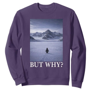 Nihilist Penguin But Why Sweatshirt Lone Penguin Walking Toward Mountain Meme TS11 Purple Print Your Wear
