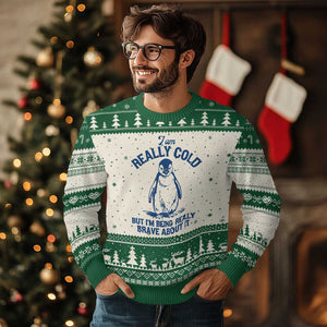 I Am Really Cold But I'm Being Really Brave About It Penguin Ugly Christmas Sweater TS11 Beige Green Print Your Wear
