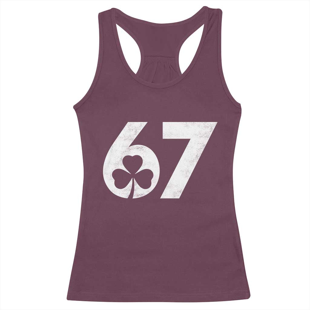 Funny St Patricks Day 67 Six Seven Vintage Shamrock Racerback Tank Top TS11 Maroon Print Your Wear
