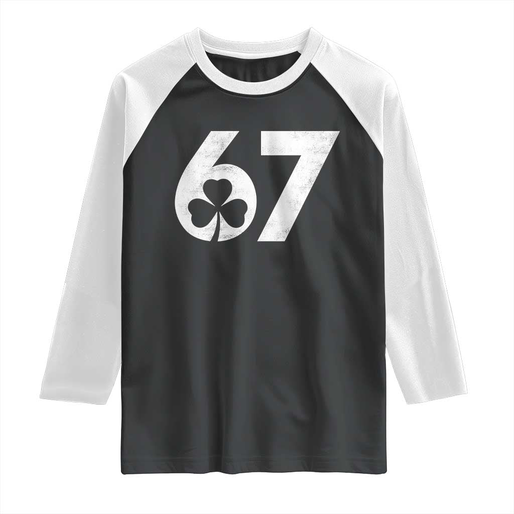 Funny St Patricks Day 67 Six Seven Vintage Shamrock Raglan Shirt TS11 Black White Print Your Wear