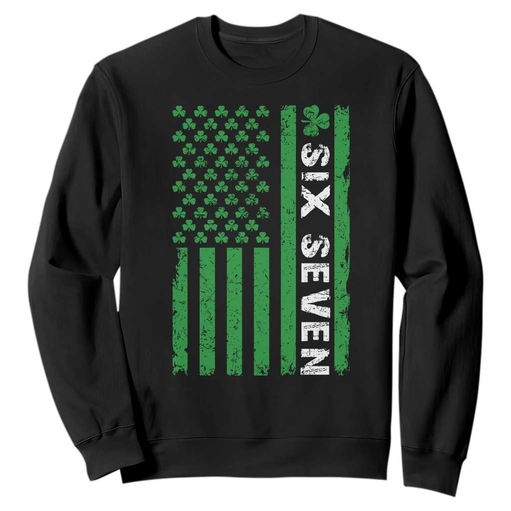 Six Seven 67 St Patricks Day Shamrock Vintage American Flag Sweatshirt TS11 Black Print Your Wear