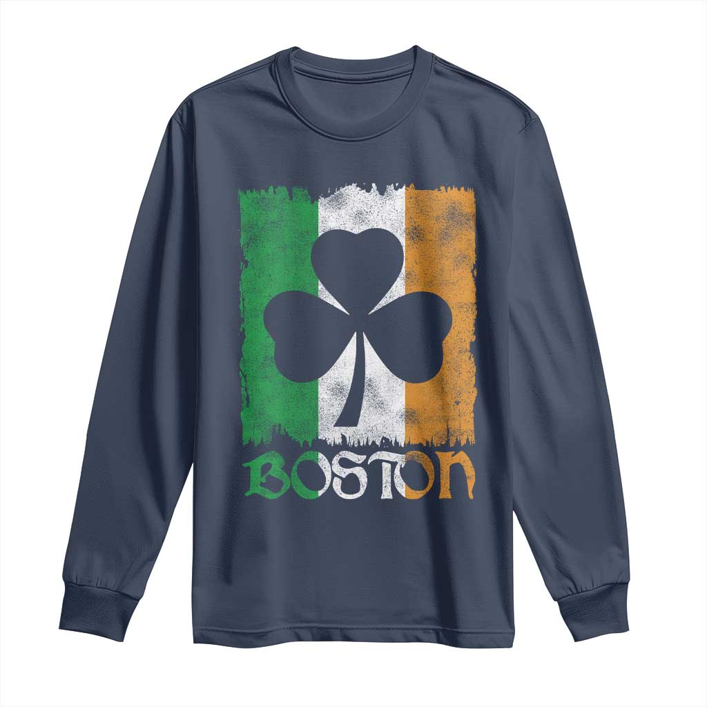 Boston St Patricks Day Long Sleeve Shirt Distressed Shamrock Vintage Irish Flag TS11 Navy Print Your Wear