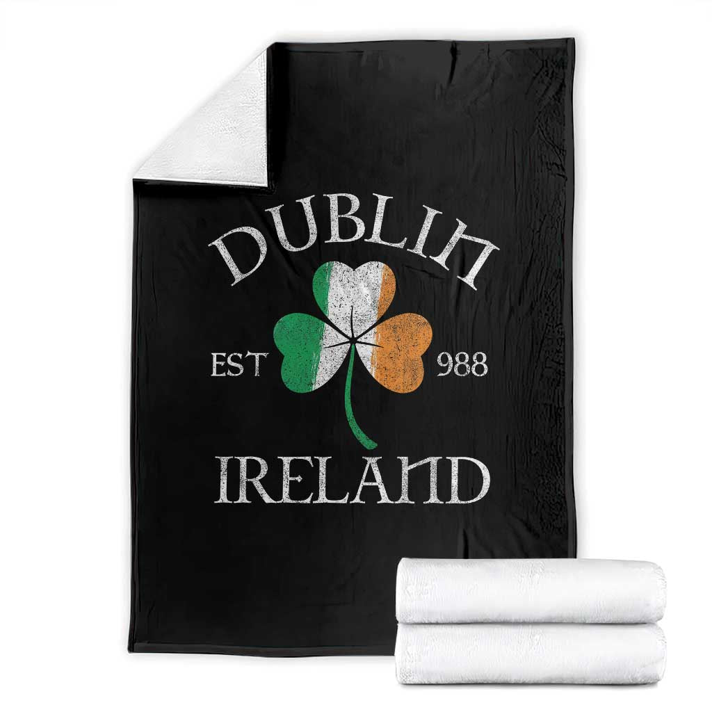 Dublin Ireland Est 988 Throw Blanket St Patricks Day Shamrock Leaf TS11 Black Print Your Wear
