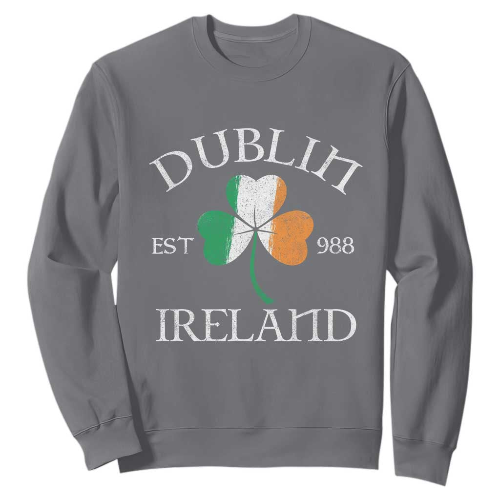 Dublin Ireland Est 988 Sweatshirt - St Patricks Day Shamrock Leaf TS11 Charcoal Print Your Wear