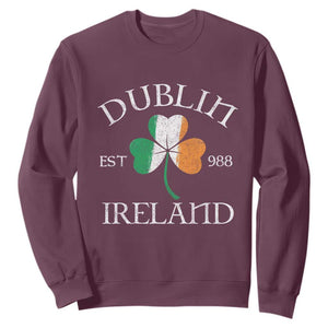 Dublin Ireland Est 988 Sweatshirt - St Patricks Day Shamrock Leaf TS11 Maroon Print Your Wear