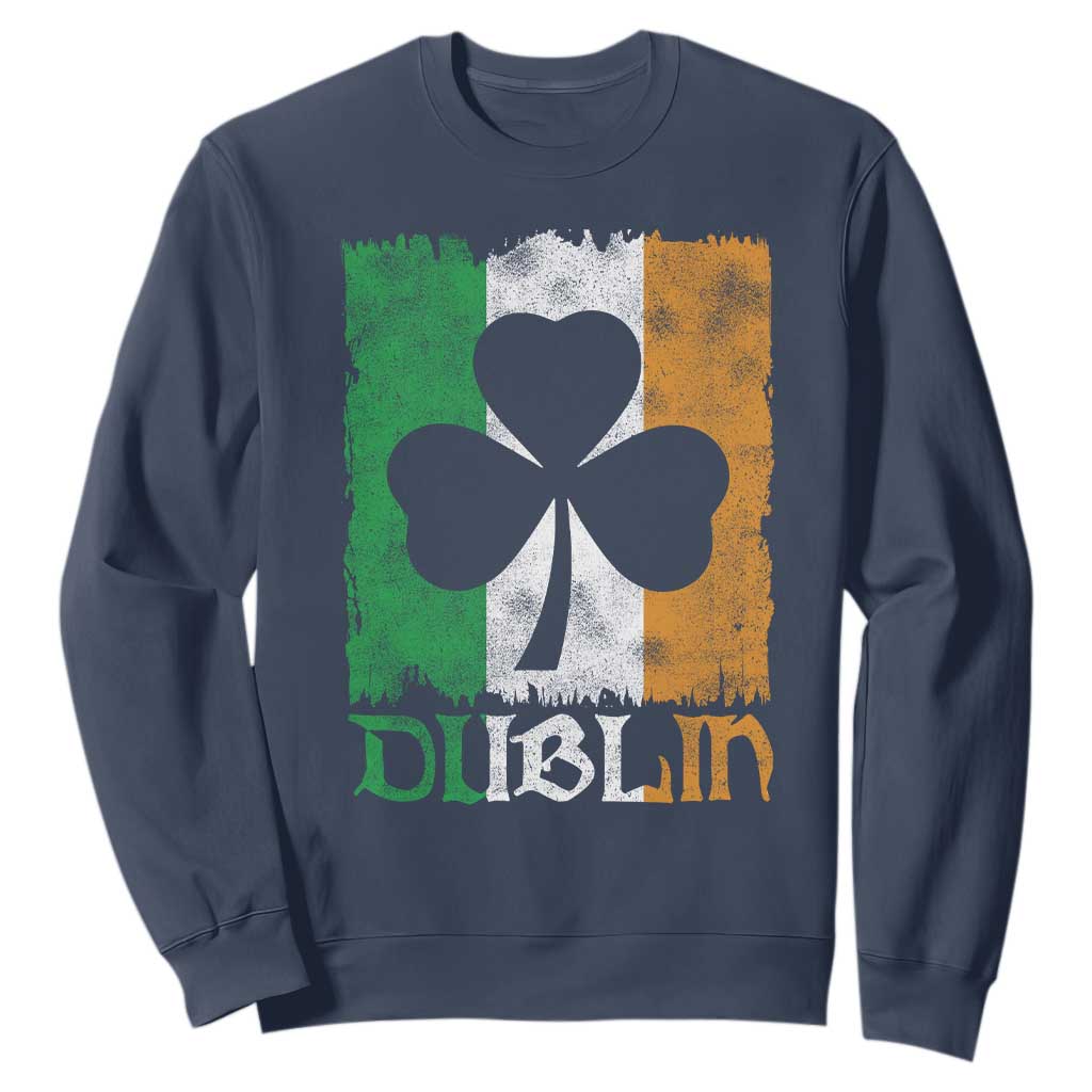 Dublin Ireland St Patricks Day Sweatshirt Distressed Shamrock Vintage Irish Flag TS11 Navy Print Your Wear