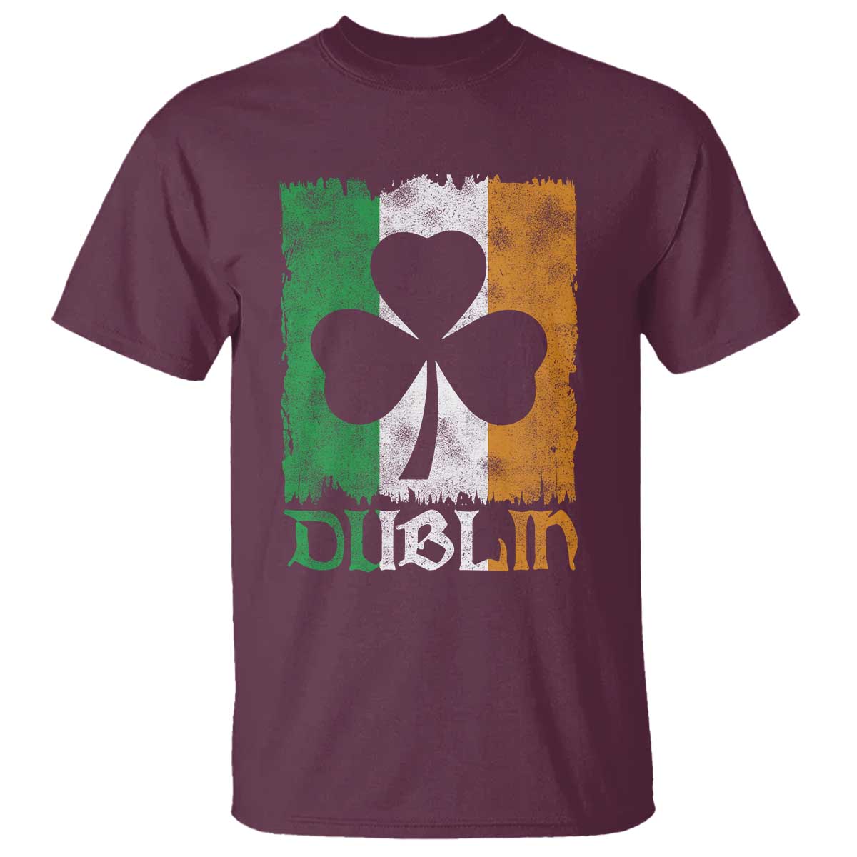 Dublin Ireland St Patricks Day T Shirt Distressed Shamrock Vintage Irish Flag TS11 Maroon Print Your Wear