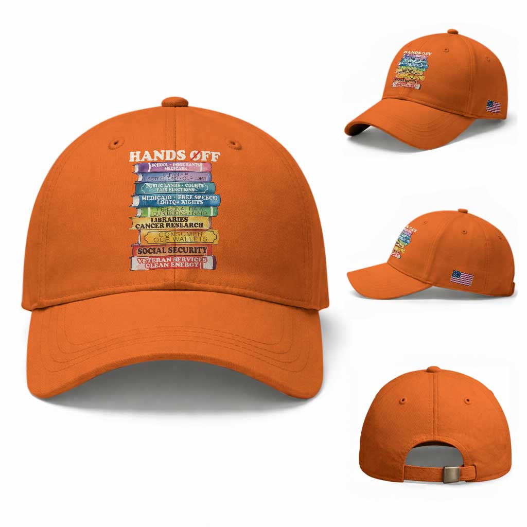 Hands Off Baseball Cap Social Security And Medicare Protest Colorful Books TS11 Baseball Cap Universal Fit Orange Print Your Wear