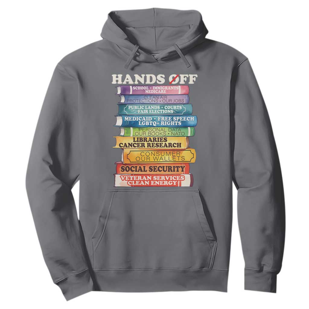Hands Off Hoodie Social Security And Medicare Protest Colorful Books TS11 Charcoal Print Your Wear