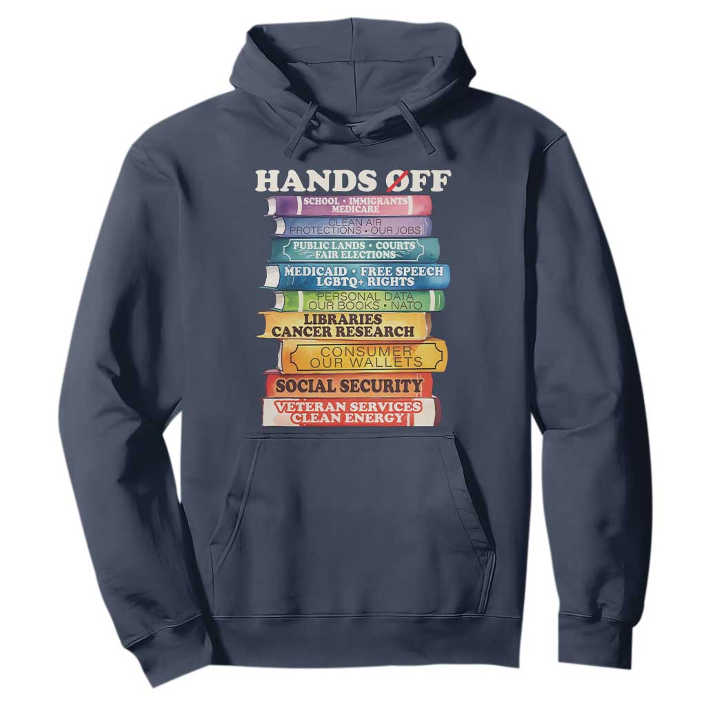 Hands Off Hoodie Social Security And Medicare Protest Colorful Books TS11 Navy Print Your Wear