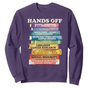 Hands Off Sweatshirt Social Security And Medicare Protest Colorful Books TS11 Purple Print Your Wear