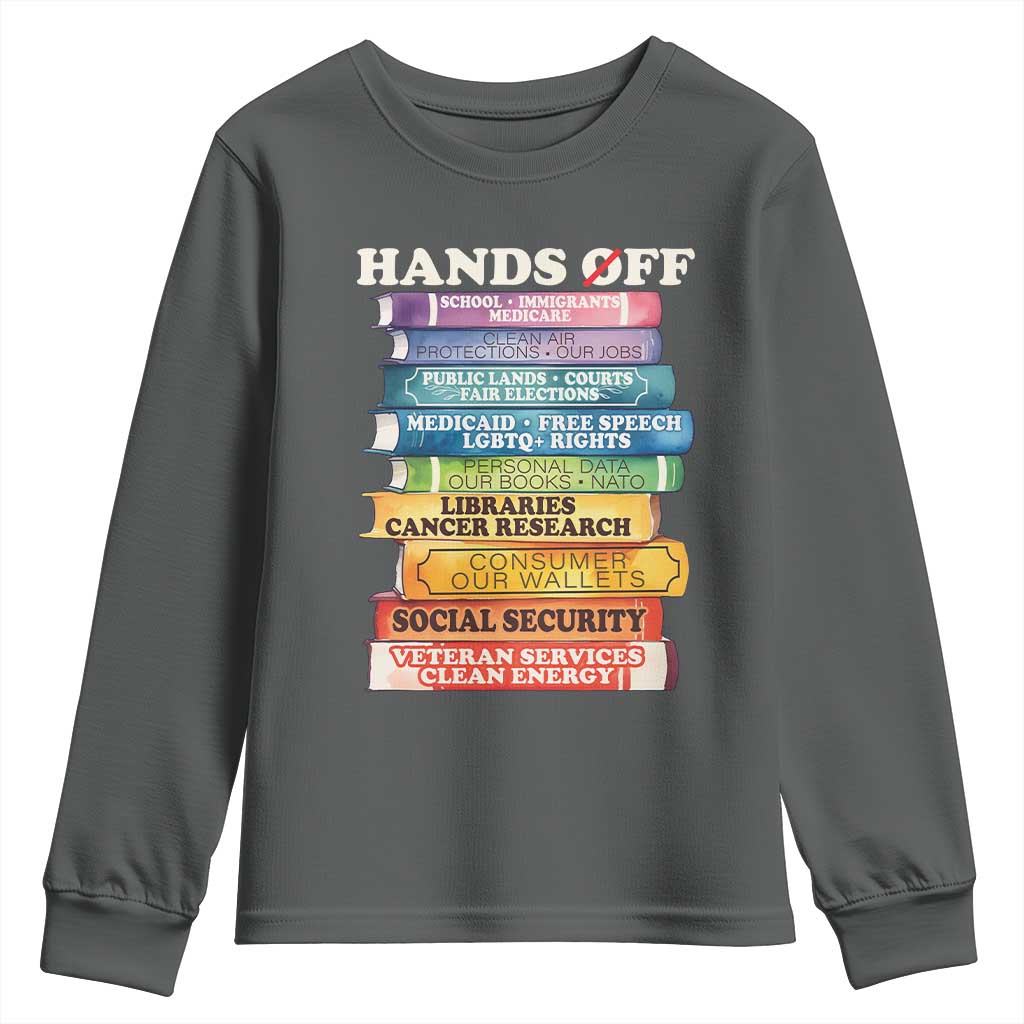 Hands Off Youth Sweatshirt Social Security And Medicare Protest Colorful Books TS11 Dark Heather Print Your Wear