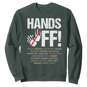 Hands Off Sweatshirt Social Security And Medicare Protest Vintage Hand Print TS11 Dark Forest Green Print Your Wear