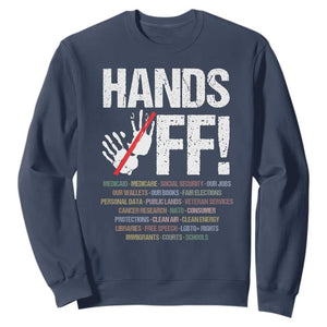 Hands Off Sweatshirt Social Security And Medicare Protest Vintage Hand Print TS11 Navy Print Your Wear
