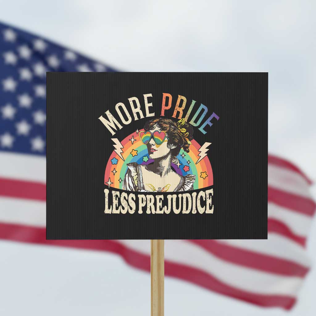 More Pride Less Prejudice Protest Sign Pride Month LGBTQ Rainbow TS11 Horizontal 18