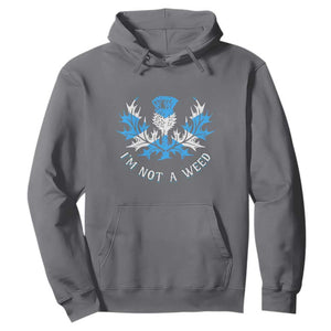 Funny Scottish Thistle I Am Not A Weed Hoodie Scotland Flag TS11 Charcoal Print Your Wear