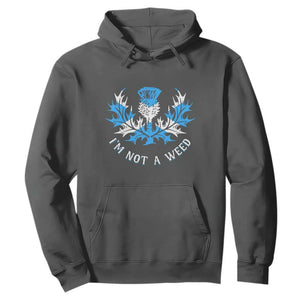 Funny Scottish Thistle I Am Not A Weed Hoodie Scotland Flag TS11 Dark Heather Print Your Wear