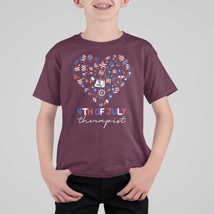 Funny Independence Day T Shirt For Kid 4th Of July Therapist Big Heart TS11 Maroon Print Your Wear